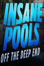 Insane Pools Off the Deep End