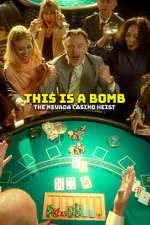 Watch This Is a Bomb: The Nevada Casino Heist 123movies