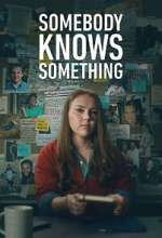 Watch Somebody Knows Something Season 1 Episode 6 123movies