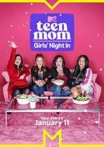 Teen Mom: Girls Night In