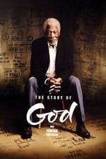 The Story of God With Morgan Freeman