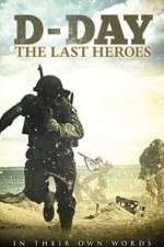 D-Day: The Last Heroes