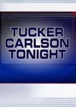 Tucker Carlson Tonight