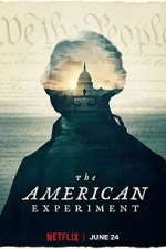 Watch The American Experiment 123movies