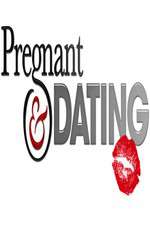 Pregnant & Dating