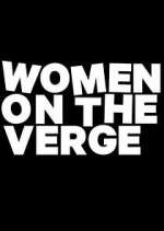 Women on the Verge