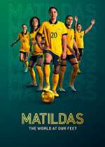 Matildas: The World at Our Feet