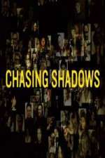 Chasing Shadows