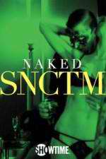 Naked SNCTM