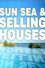 Sun, Sea and Selling Houses