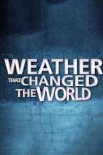 Weather That Changed the World