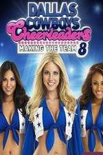 Dallas Cowboys Cheerleaders: Making the Team