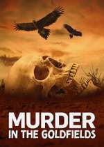 Watch Murder in the Goldfields 123movies