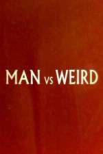 Man Vs Weird