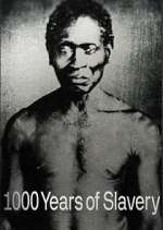 1000 Years of Slavery