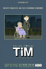 The Life & Times of Tim