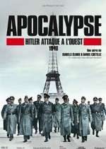 Apocalypse : Hitler attaque à l'ouest