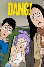 Watch DANG! Season 1 Episode 1 123movies