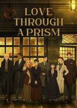 Watch Love Through a Prism 123movies