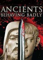 Ancients Behaving Badly