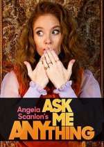 Angela Scanlon's Ask Me Anything