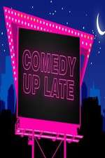 Comedy Up Late