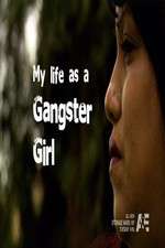 My Life as a Gangster Girl