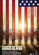 Watch Borderland 123movies