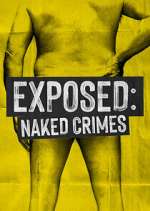 Exposed: Naked Crimes