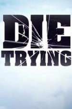 Die Trying