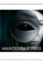 Haunted Case Files