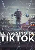 Watch El Asesino de TikTok 123movies