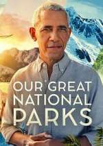 Our Great National Parks