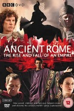 Ancient Rome The Rise and Fall of an Empire