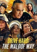 Drive Hard: The Maloof Way