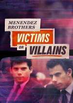 Menendez Brothers: Victims or Villains