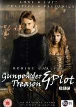 Gunpowder, Treason & Plot