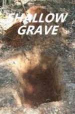 Shallow Grave