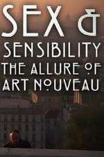 Sex and Sensibility The Allure of Art Nouveau