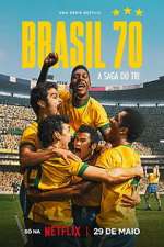 Watch Brasil 70: A Saga do Tri 123movies