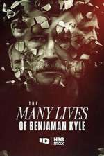 Watch The Many Lives of Benjaman Kyle 123movies