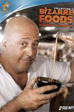 Bizarre Foods with Andrew Zimmern