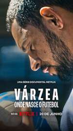 Watch VÃ¡rzea: Onde Nasce o Futebol 123movies