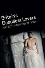 Britain\'s Deadliest Lovers