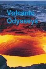 Volcanic Odysseys