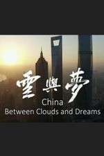 China: Between Clouds and Dreams