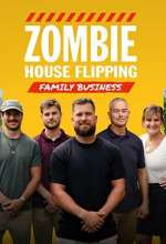 Watch Zombie House Flipping: Family Business 123movies
