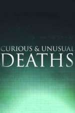 Curious & Unusual Deaths