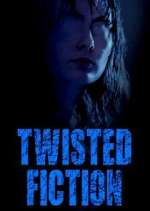 Twisted Fiction