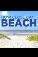 How Close Can I Beach